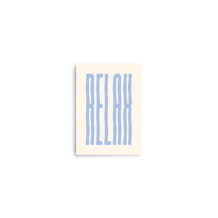 -Ever Lasting - Relax – Minimalist Blue Typography Poster - Ever Lasting